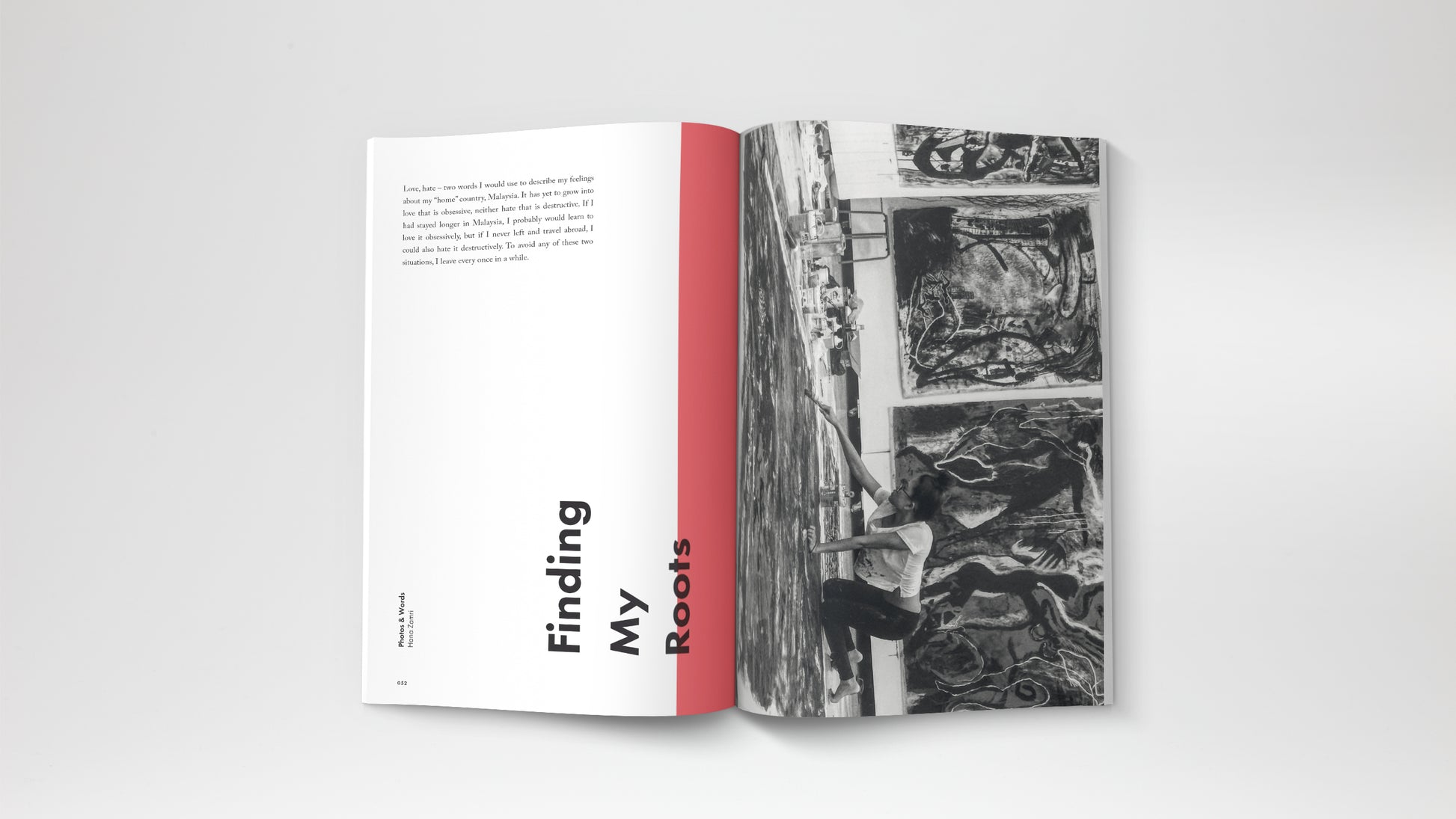 A travel magazine about Malaysia and Indonesia story. Featuring a journey from Kuala Lumpur, Pangkor Island, Kuala Terengganu, Behrang, Kota Kinabalu, Yogyakarta and Jakarta. An artist story in Kuala Lumpur.