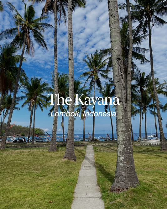The Kayana: Lombok’s Softest Escape