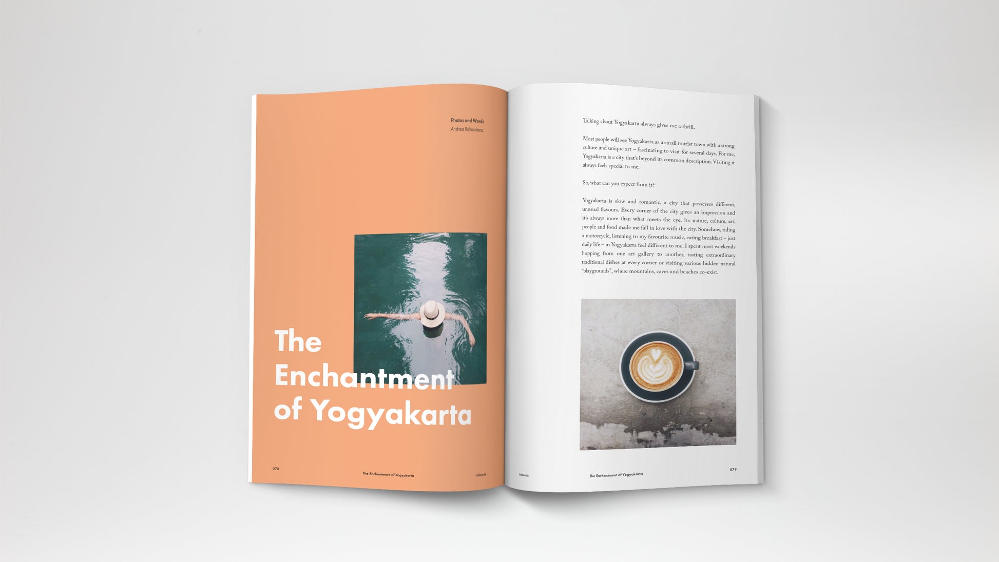 A travel magazine about Malaysia and Indonesia story. Featuring a journey from Kuala Lumpur, Pangkor Island, Kuala Terengganu, Behrang, Kota Kinabalu, Yogyakarta and Jakarta. A Story Witten by Andrea Rahardiana.